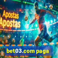 bet03.com paga